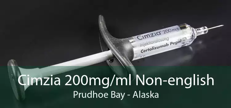 Cimzia 200mg/ml Non-english Prudhoe Bay - Alaska