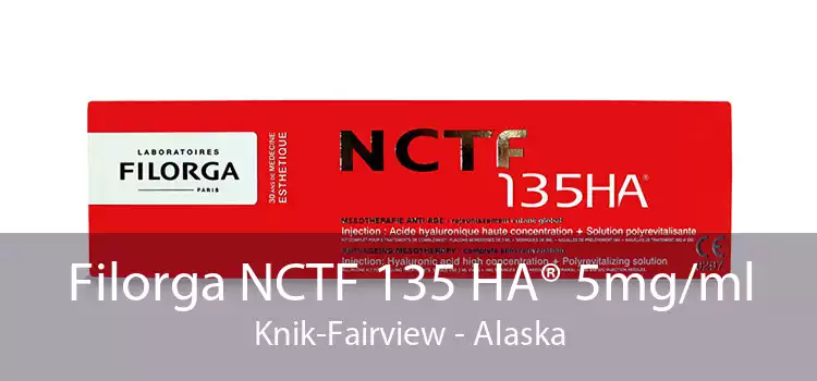 Filorga NCTF 135 HA® 5mg/ml Knik-Fairview - Alaska