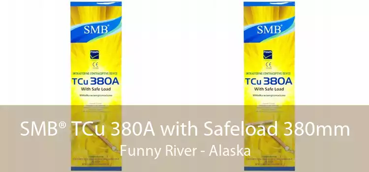 SMB® TCu 380A with Safeload 380mm Funny River - Alaska