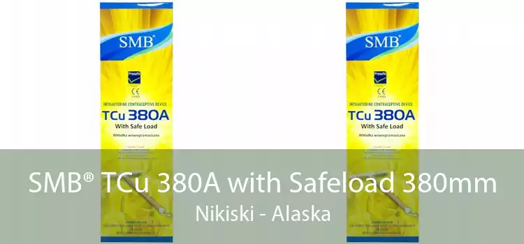 SMB® TCu 380A with Safeload 380mm Nikiski - Alaska