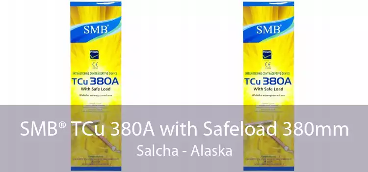 SMB® TCu 380A with Safeload 380mm Salcha - Alaska