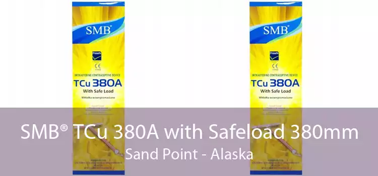 SMB® TCu 380A with Safeload 380mm Sand Point - Alaska