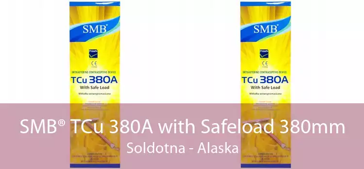 SMB® TCu 380A with Safeload 380mm Soldotna - Alaska